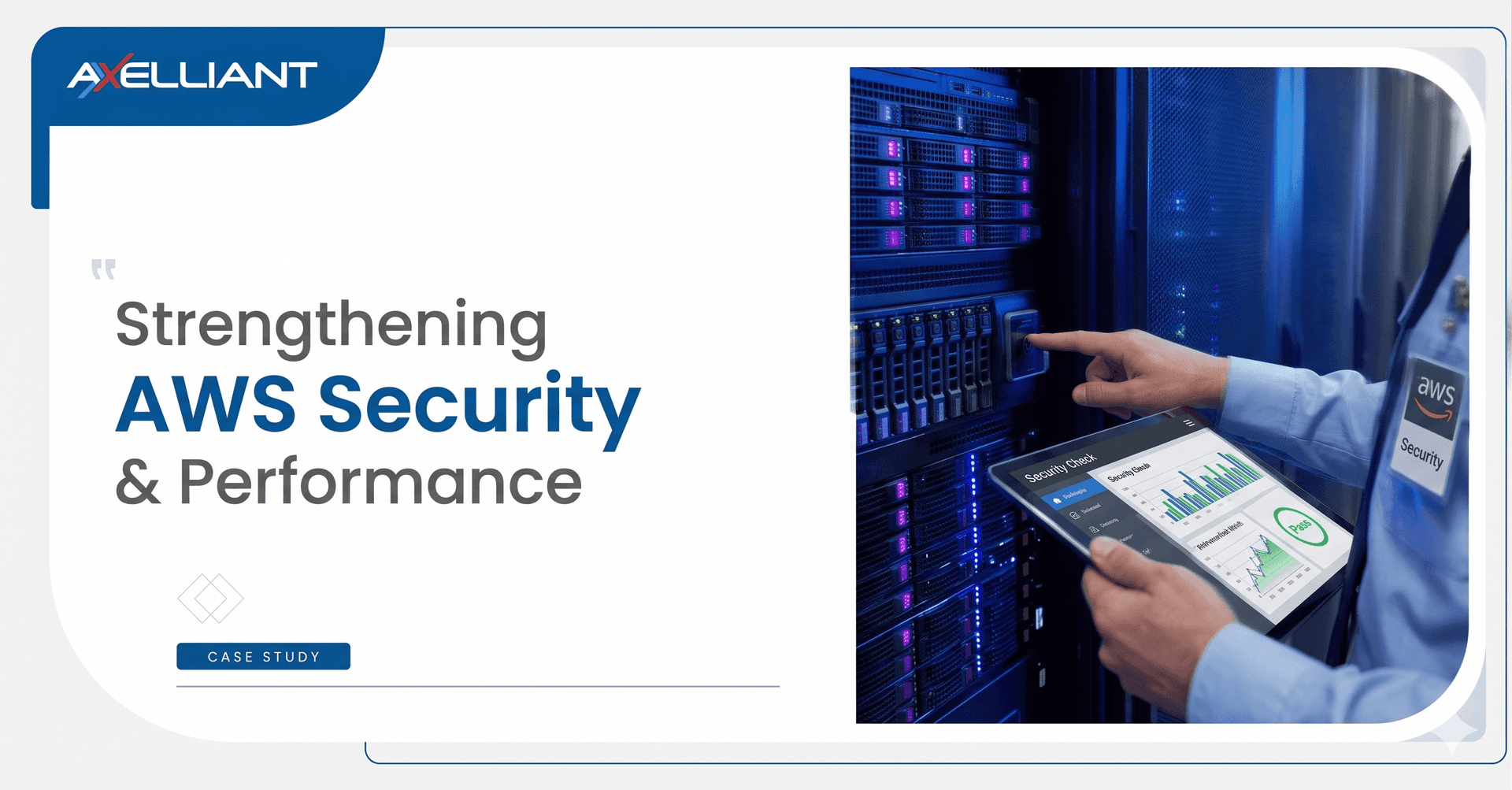 How Axelliant Strengthened Security and Performance Through AWS Migration