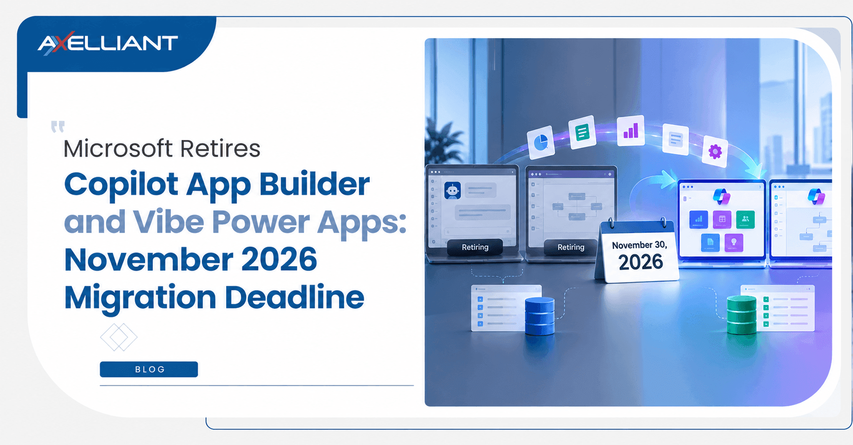 Microsoft Retires Copilot App Builder and Vibe Power Apps: November 2026 Migration Deadline