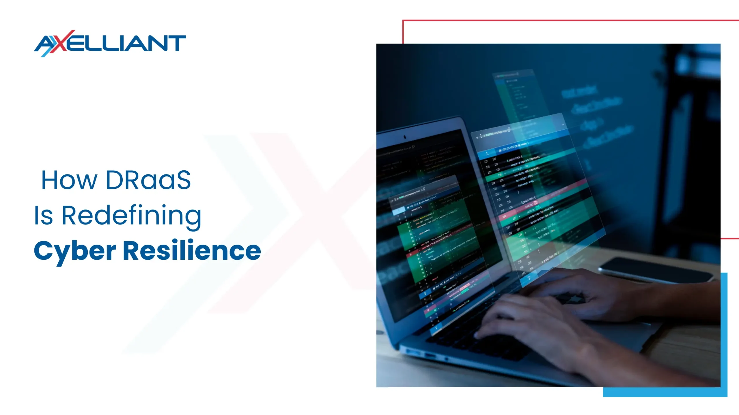 How DRaaS Is Redefining Cyber Resilience